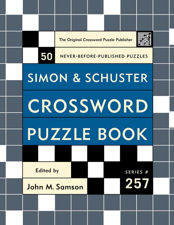 Simon and Schuster Crossword Puzzle Book #257 by John M. Samson, Paperback | Indigo Chapters