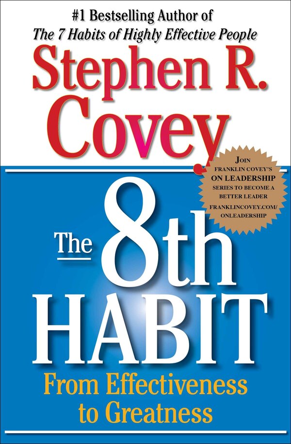 The 8th Habit by Stephen R. Covey, Paperback | Indigo Chapters