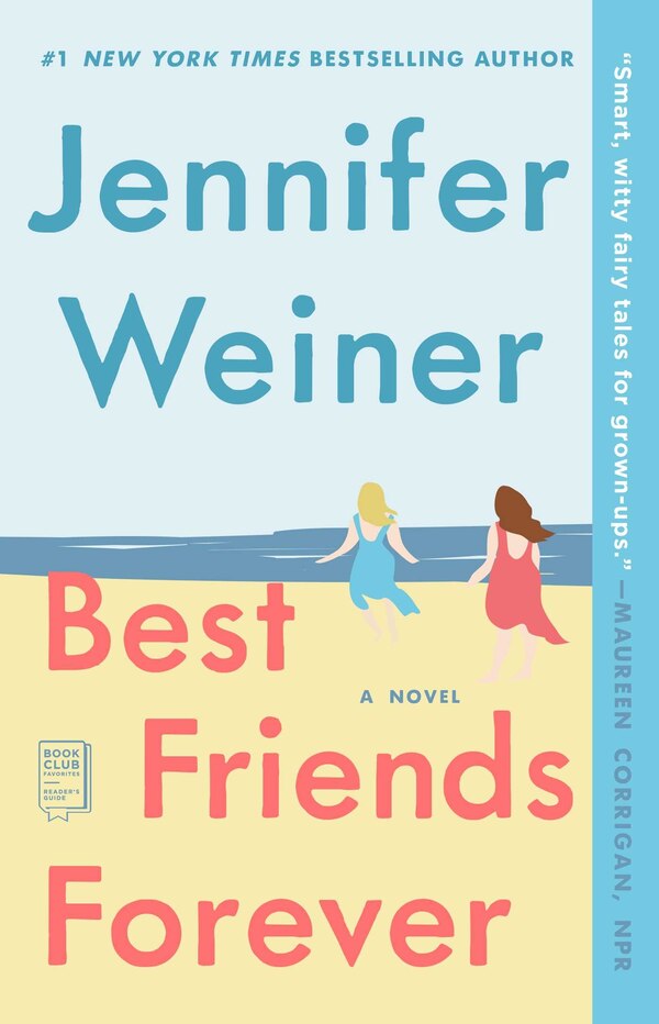 Best Friends Forever by Jennifer Weiner, Paperback | Indigo Chapters