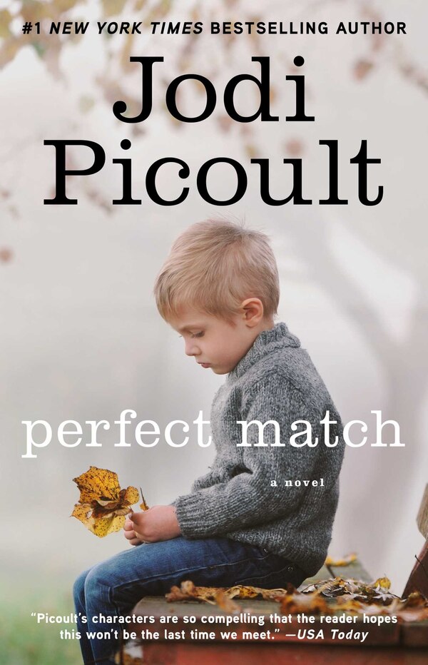 Perfect Match by Jodi Picoult, Paperback | Indigo Chapters