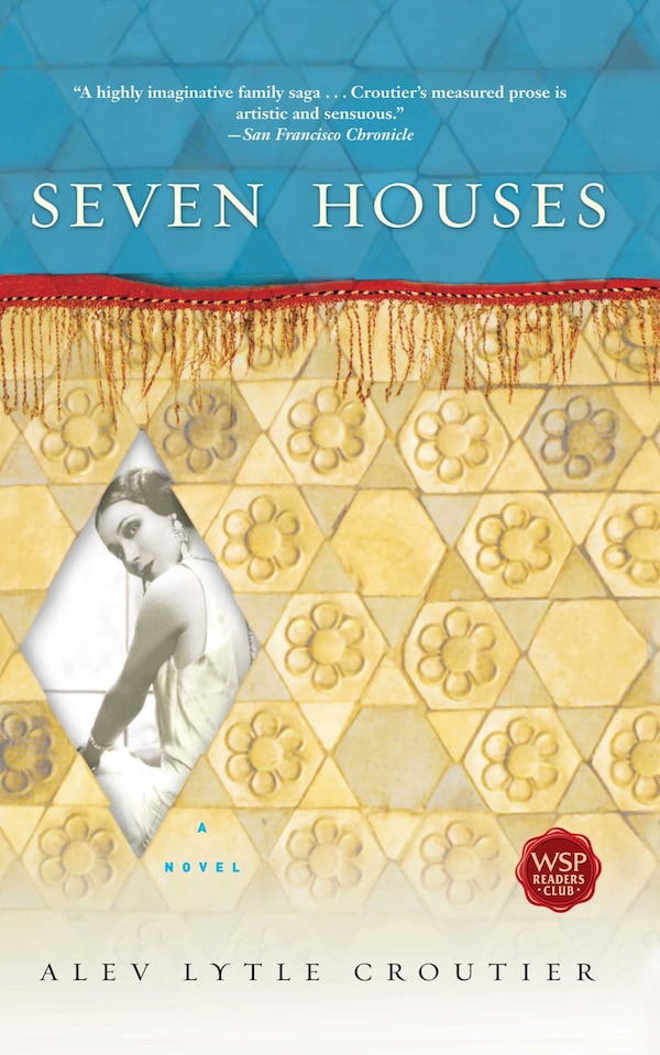 Seven Houses by Alev Lytle Croutier, Paperback | Indigo Chapters