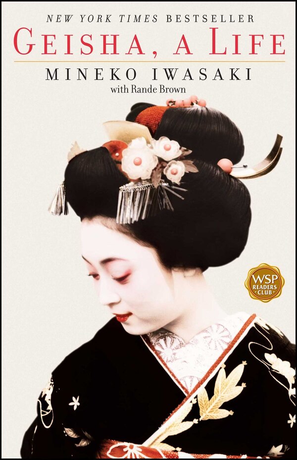 Geisha by Mineko Iwasaki, Paperback | Indigo Chapters