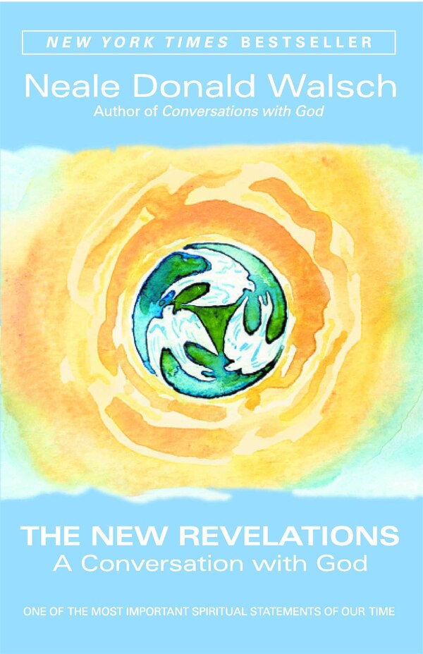 The New Revelations by Neale Donald Walsch, Paperback | Indigo Chapters