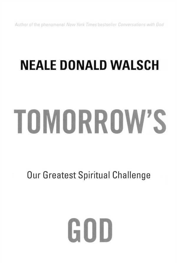 Tomorrow's God by Neale Donald Walsch, Paperback | Indigo Chapters