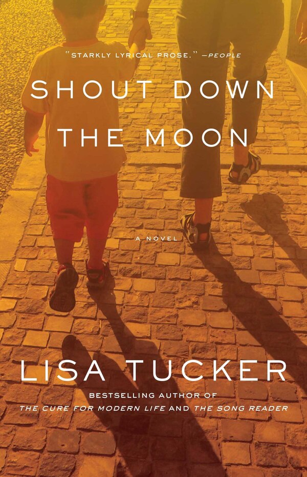 Shout Down the Moon by Lisa Tucker, Paperback | Indigo Chapters