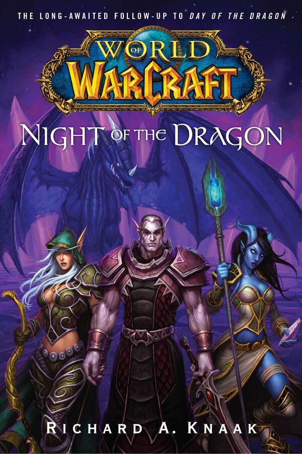 World of Warcraft: Night of the Dragon by Richard A. Knaak, Paperback | Indigo Chapters