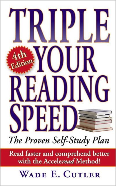 Triple Your Reading Speed by Wade E. Cutler, Mass Market Paperback | Indigo Chapters