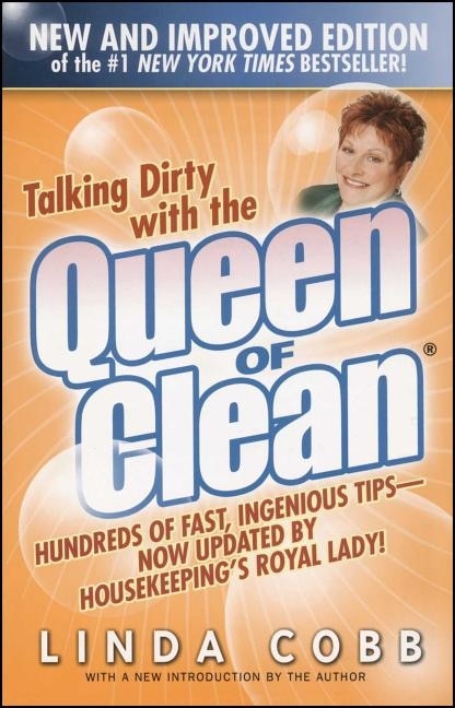 Talking Dirty With the Queen of Clean by Linda Cobb, Paperback | Indigo Chapters