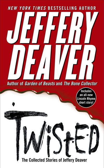 Twisted by JEFFERY DEAVER, Mass Market Paperback | Indigo Chapters