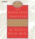 The Road Less Traveled by M. Scott Peck, Audio Book (CD) | Indigo Chapters