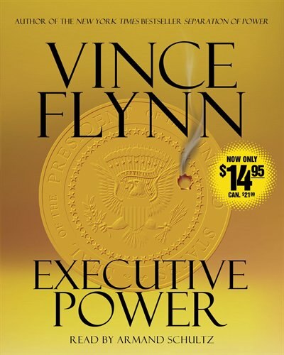 Executive Power by Vince Flynn, Audio Book (CD) | Indigo Chapters