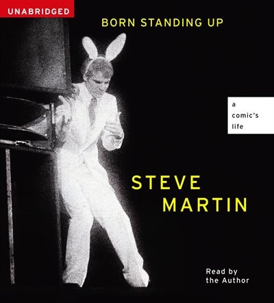 Born Standing Up by Steve Martin, Audio Book (CD) | Indigo Chapters