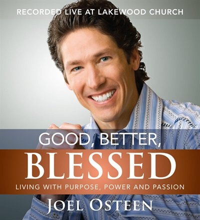 Good Better Blessed by Joel Osteen, Audio Book (CD) | Indigo Chapters