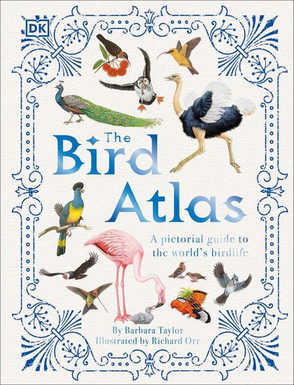 The Bird Atlas by Barbara Taylor, Hardcover | Indigo Chapters