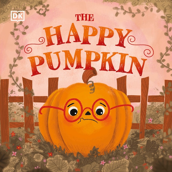 The Happy Pumpkin by Dk, Board Book | Indigo Chapters