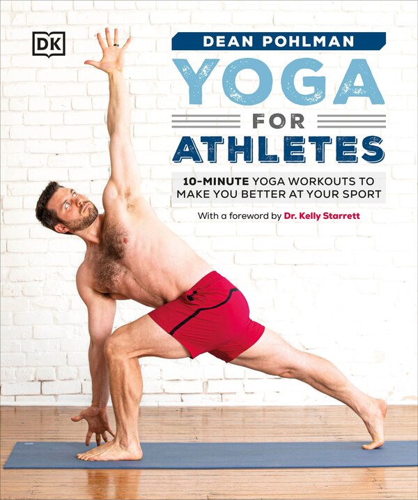 Yoga For Athletes by Dean Pohlman, Paperback | Indigo Chapters