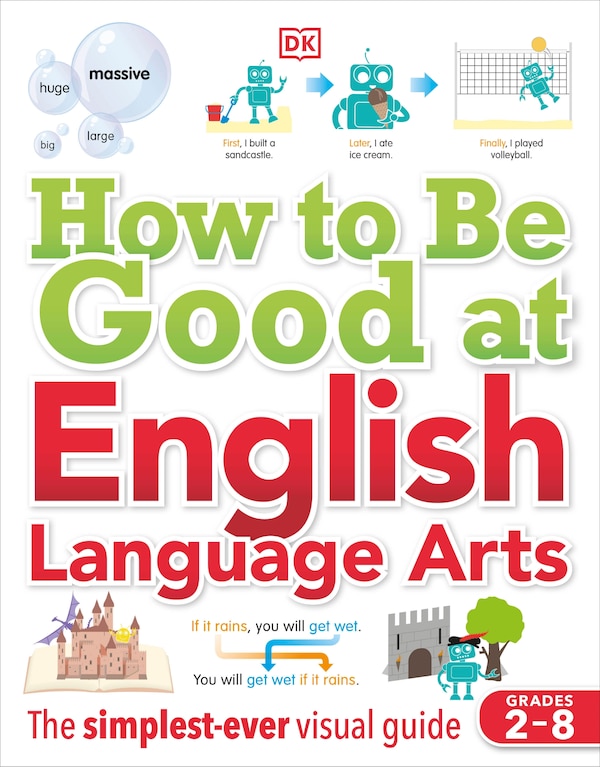 How To Be Good At English Language Arts by Dk, Paperback | Indigo Chapters