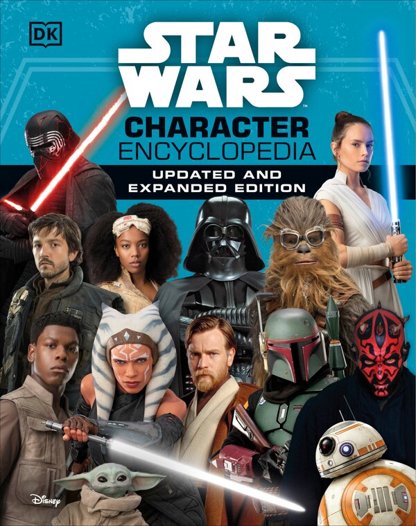 Star Wars Character Encyclopedia Updated And Expanded Edition by Simon Beecroft, Hardcover | Indigo Chapters