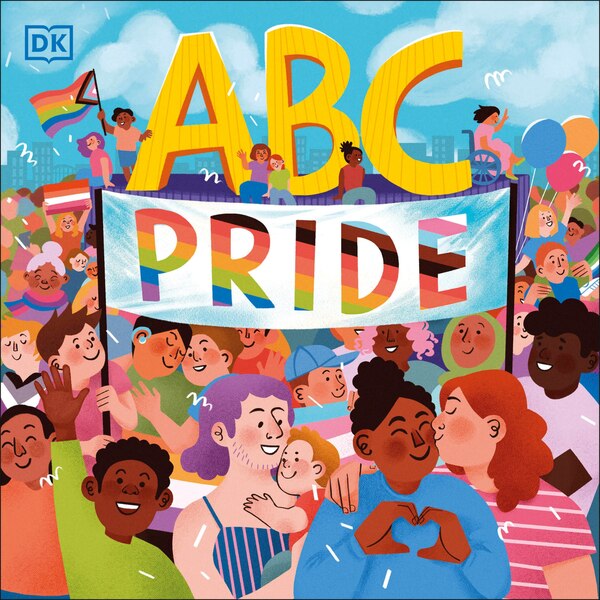 Abc Pride by Louie Stowell, Hardcover | Indigo Chapters