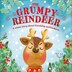 The Grumpy Reindeer by Dk, Board Book | Indigo Chapters
