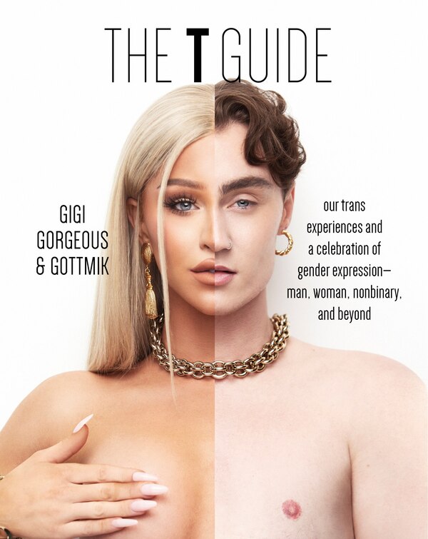 The T Guide by Gigi Gorgeous, Hardcover | Indigo Chapters