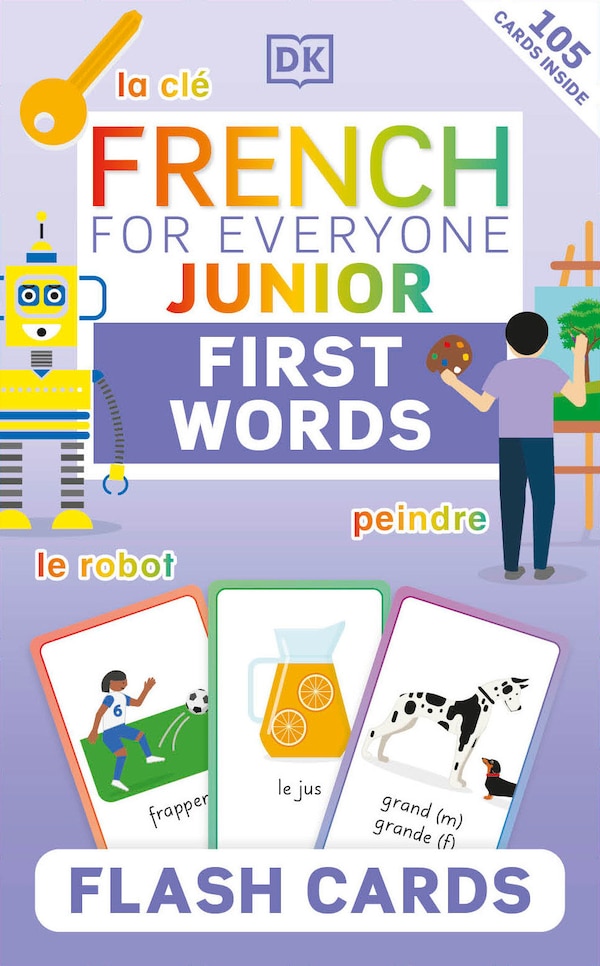 French For Everyone Junior First Words Flash Cards by Dk, Paperback | Indigo Chapters