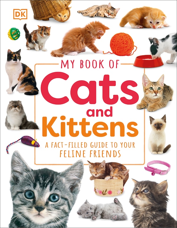 My Book of Cats and Kittens by Dk, Hardcover | Indigo Chapters