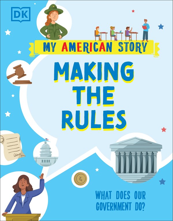 Making the Rules by Dk, Hardcover | Indigo Chapters