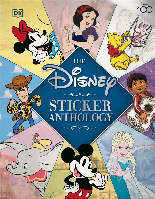 The Disney Sticker Anthology by Dk, Hardcover | Indigo Chapters