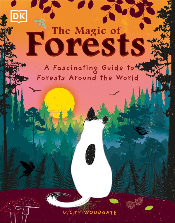 The Magic of Forests by Vicky Woodgate, Hardcover | Indigo Chapters