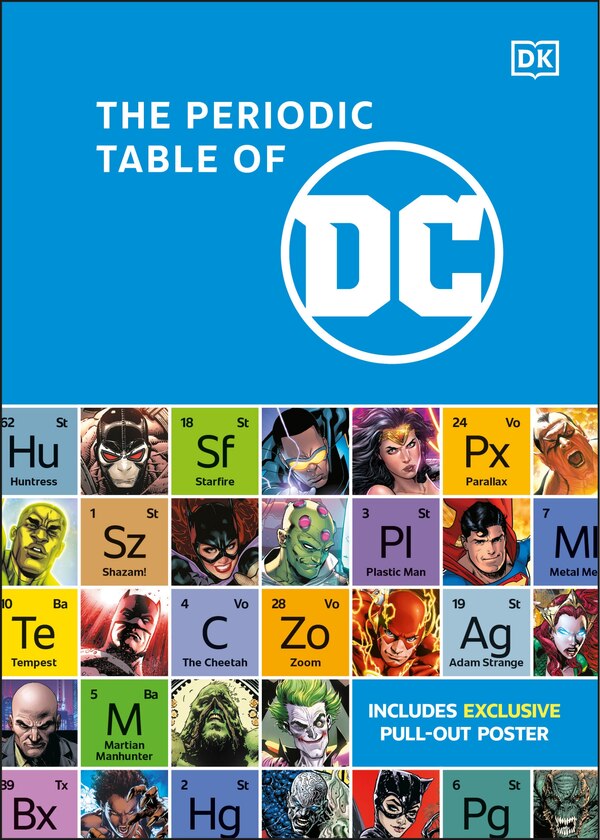 The Periodic Table of DC by Dk, Hardcover | Indigo Chapters