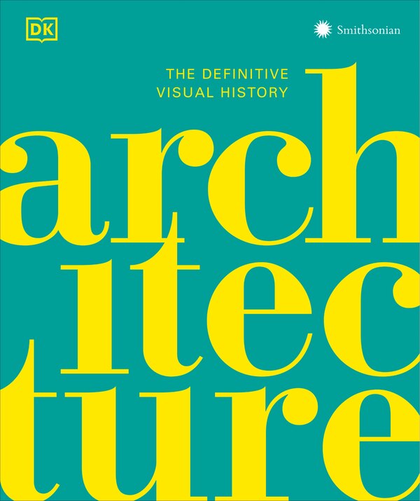 Architecture by Dk, Hardcover | Indigo Chapters