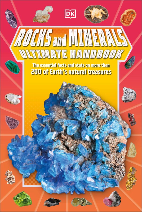 Rocks and Minerals Ultimate Handbook by Dk, Paperback | Indigo Chapters