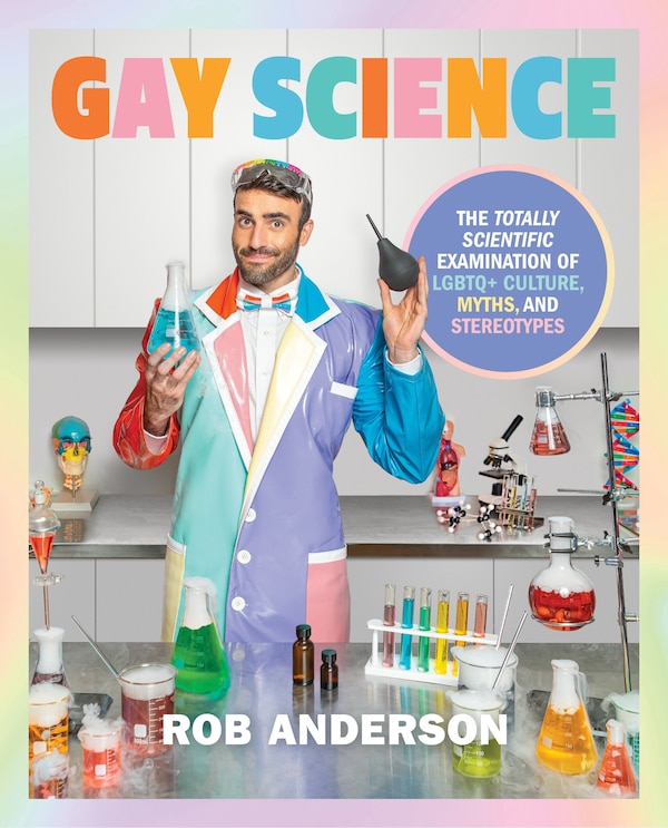 Gay Science by Rob Anderson, Hardcover | Indigo Chapters