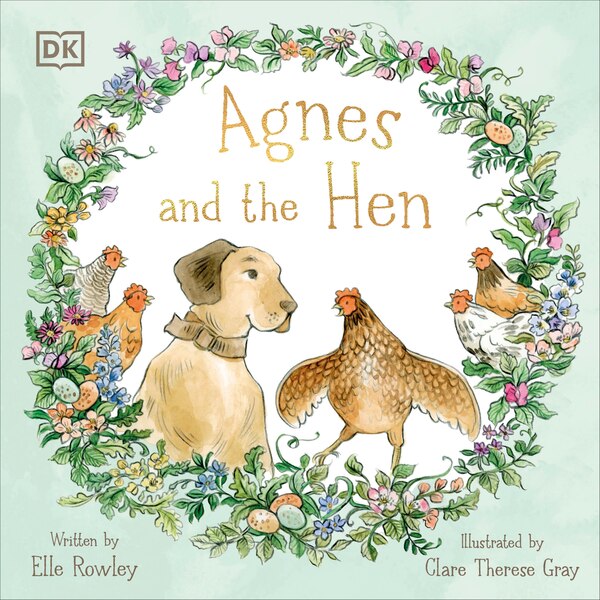 Agnes and the Hen by Elle Rowley, Hardcover | Indigo Chapters