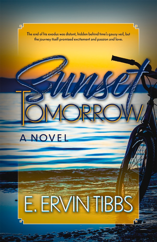 Sunset Tomorrow by E. Ervin Tibbs, Paperback | Indigo Chapters