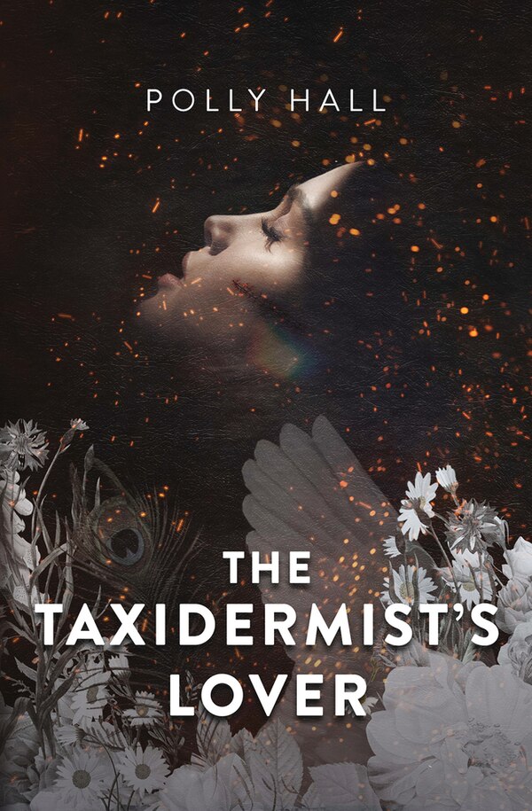The Taxidermist's Lover by Polly Hall, Paperback | Indigo Chapters