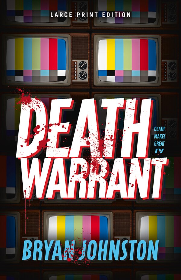Death Warrant by Bryan Johnston, Paperback | Indigo Chapters