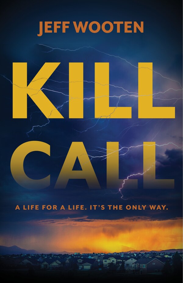 Kill Call by Jeff Wooten, Paperback | Indigo Chapters