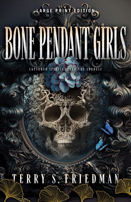 Bone Pendant Girls (Large Print Edition) by Terry Friedman, Paperback | Indigo Chapters
