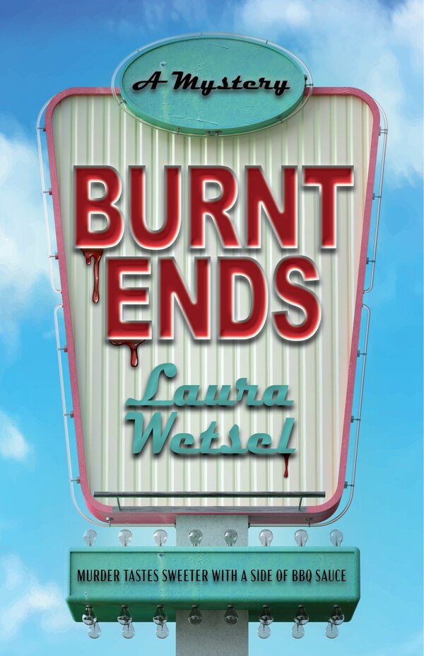 Burnt Ends by Laura Wetsel, Paperback | Indigo Chapters