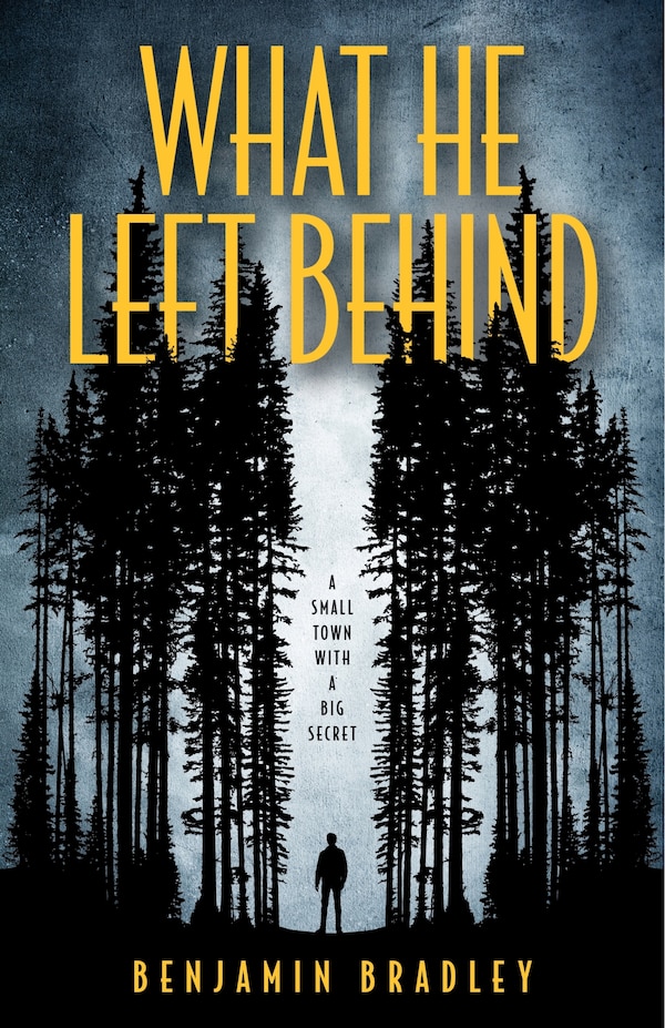 What He Left Behind by Benjamin Bradley, Paperback | Indigo Chapters