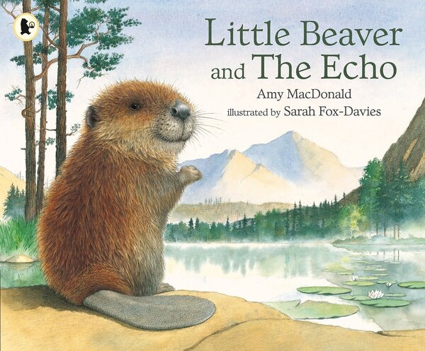 Little Beaver And The Echo by Amy Macdonald, Paperback | Indigo Chapters