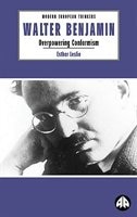 Walter Benjamin: Overpowering Conformism by Esther Leslie, Paperback | Indigo Chapters