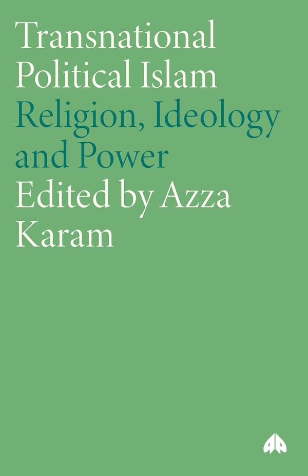 Transnational Political Islam by Azza Karam, Paperback | Indigo Chapters