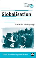 Globalisation by Thomas Hylland Eriksen, Paperback | Indigo Chapters