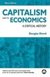 Capitalism And Its Economics: A Critical History by Douglas Fitzgerald Dowd, Paperback | Indigo Chapters