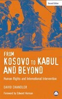 From Kosovo To Kabul And Beyond: Human Rights And International Intervention by David Chandler, Paperback | Indigo Chapters