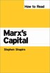 How to Read Marx's Capital by Stephen Shapiro, Paperback | Indigo Chapters