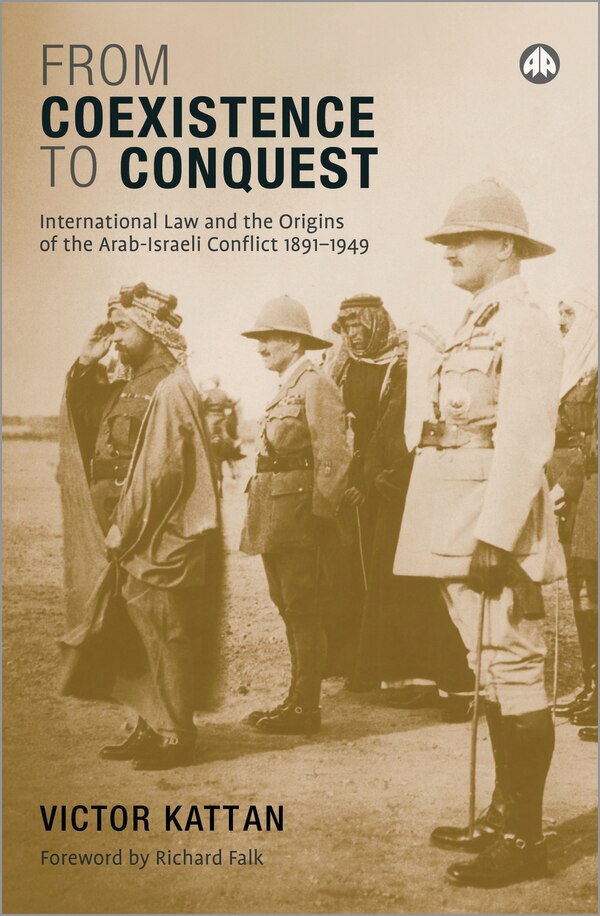 From Coexistence to Conquest by Victor Kattan, Paperback | Indigo Chapters